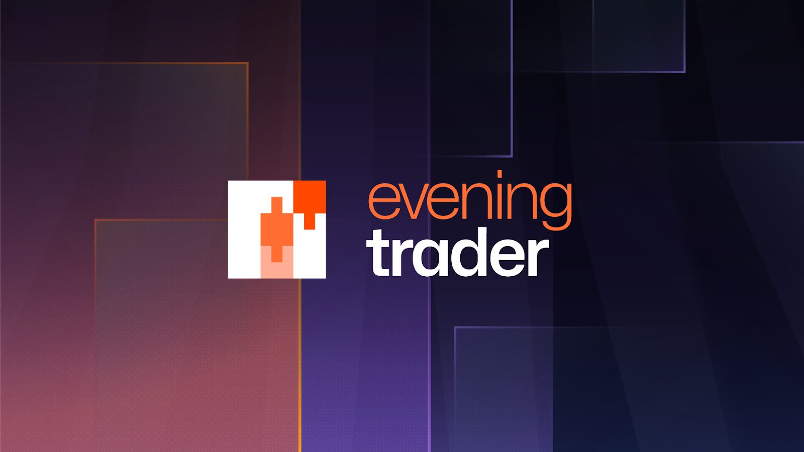 Evening Trader