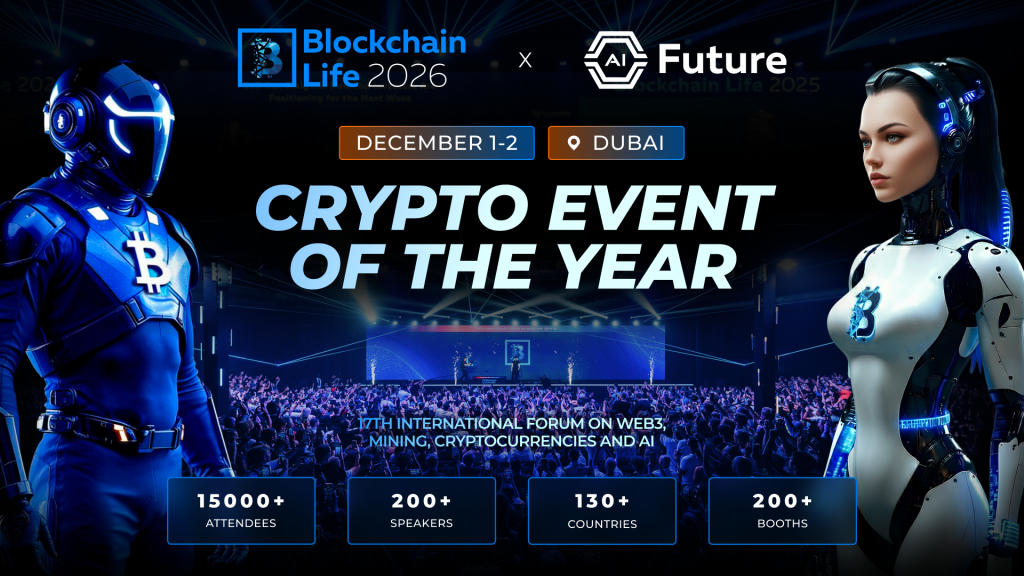 Blockchain Life 重返迪拜——全新 AI Future 主题亮相!